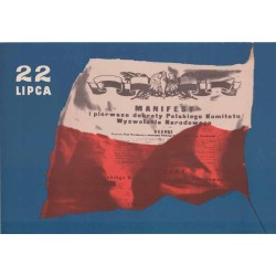 22 lipca Manifest i pierwsze dekrety Polskiego Komitetu Wyzwolenia Narodowego [...]