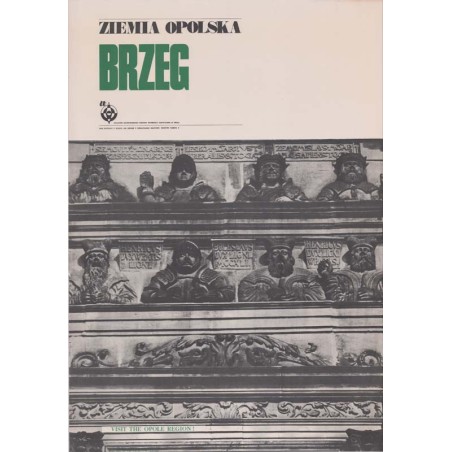 Ziemia opolska. Brzeg. Visit the Opole Region! - wersja angielska