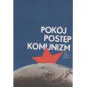 Pokój postęp komunizm 53 Rocznica Wielkiej Socjalistycznej Rewolucji Październikowej