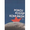 Pokój postęp komunizm 53 Rocznica Wielkiej Socjalistycznej Rewolucji Październikowej