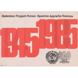 1945-1985 Braterstwo przyjaźń pomoc - Братство Дружба Помощь