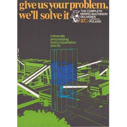 Give us your problem, we'll solve it. The complete mining machinery deliverer Polmag Katowice Poland minerals processing and pre