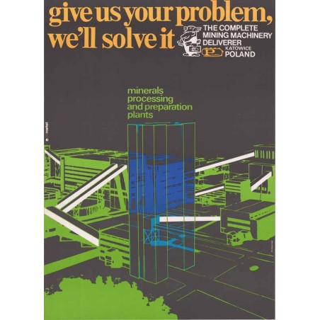 Give us your problem, we'll solve it. The complete mining machinery deliverer Polmag Katowice Poland minerals processing and pre