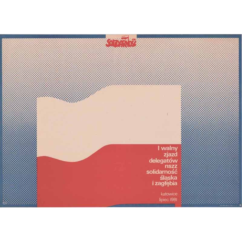 Solidarność I Walny Zjazd Delegatów NSZZ Solidarność Śląska i Zagłębia Katowice lipiec 1981