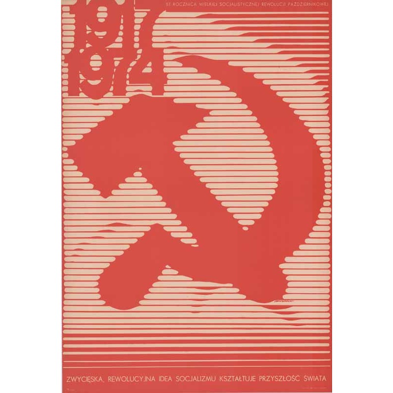 1917-1974 57 rocznica Wielkiej Socjalistycznej Rewolucji Październikowej. Zwycięska, rewolucyjna idea socjalizmu kształtuje przy