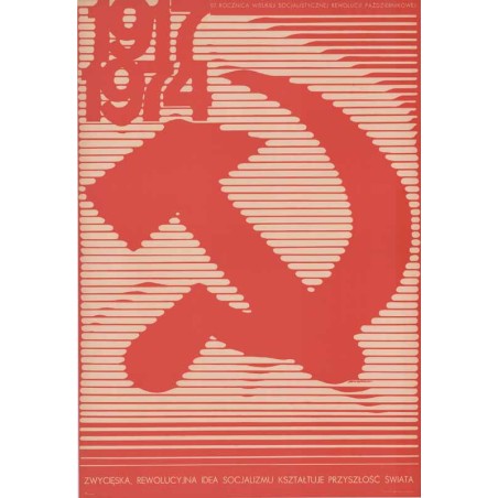 1917-1974 57 rocznica Wielkiej Socjalistycznej Rewolucji Październikowej. Zwycięska, rewolucyjna idea socjalizmu kształtuje przy