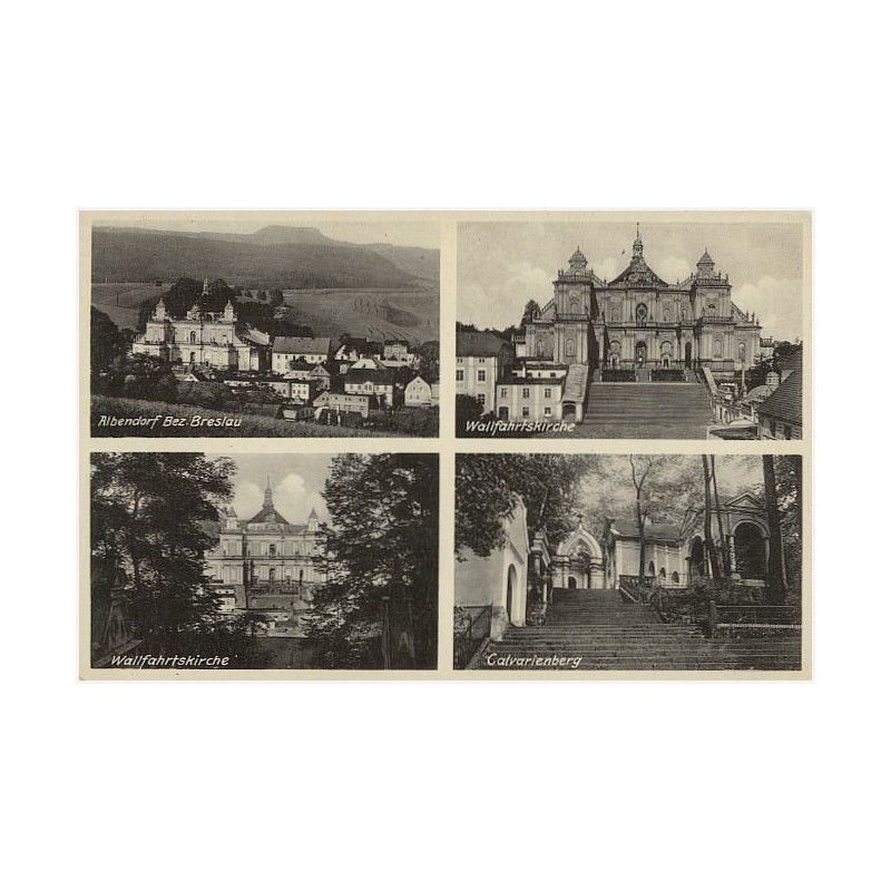 Albendorf Bez. Breslau. Wallfahrtskirche. Wallfahrtskirche. Calvarienberg