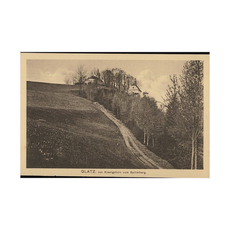 Glatz. von Koenigshain zum Spittelberg