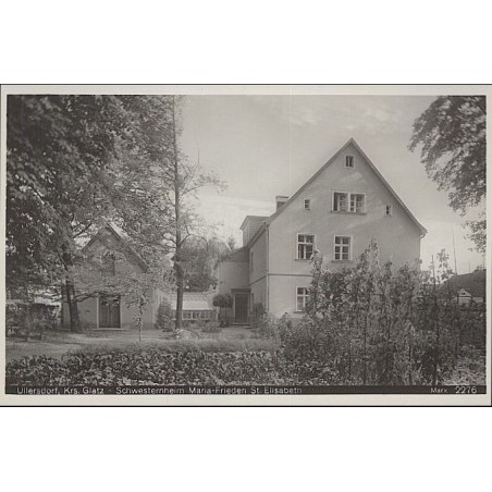 Ullersdorf, Krs. Glatz - Schwesternheim Maria - Frieden St. Elisabeth. Marx 2276