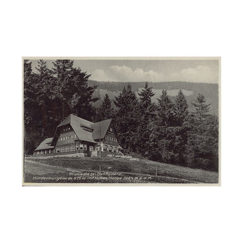 Grunwald bei Bad Reinerz. Hindenburgbaude 975 m mit Hohen Mense 1084 m ü. d. M