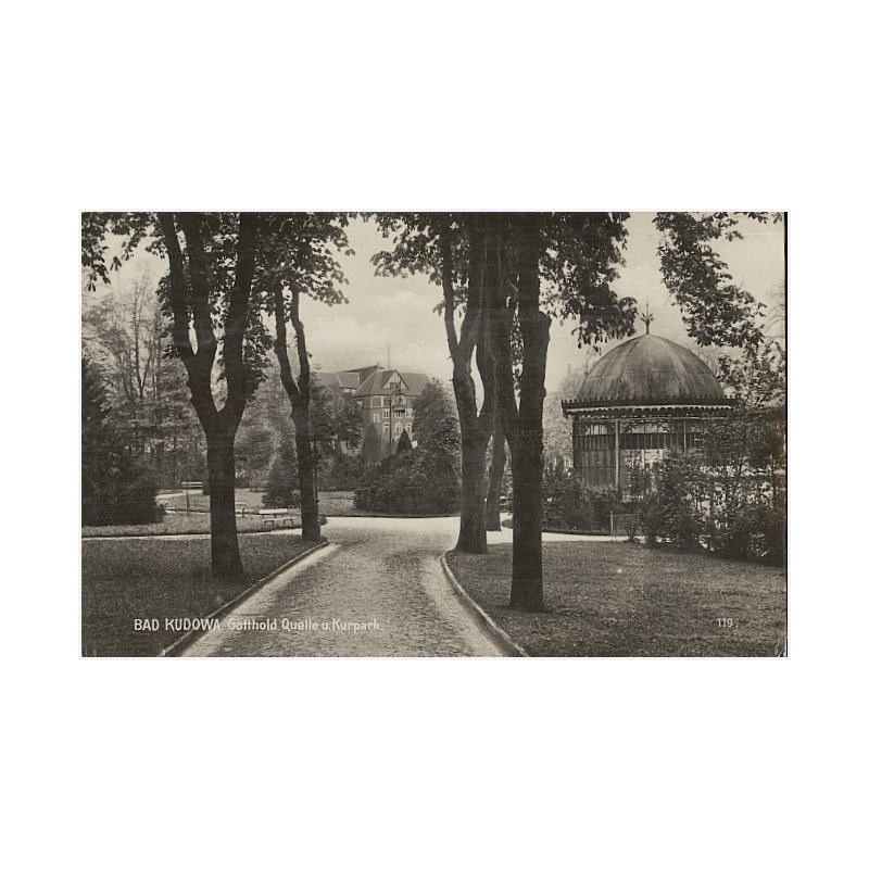 Bad Kudowa. Gotthold Quelle u. Kurpark. 119