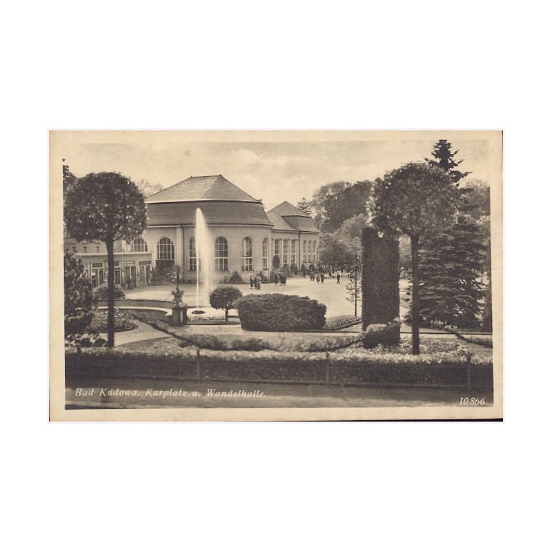 Bad Kudowa. Kurplatz u. Wandelhalle. 10866