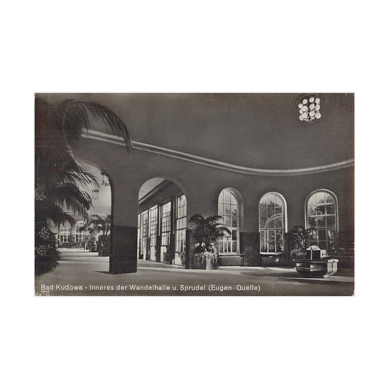 Bad Kudowa - Inneres der Wandehalle u. Sprudel (Eugen-Quelle)