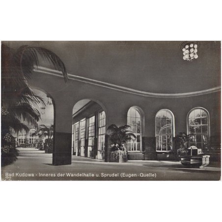 Bad Kudowa - Inneres der Wandehalle u. Sprudel (Eugen-Quelle)