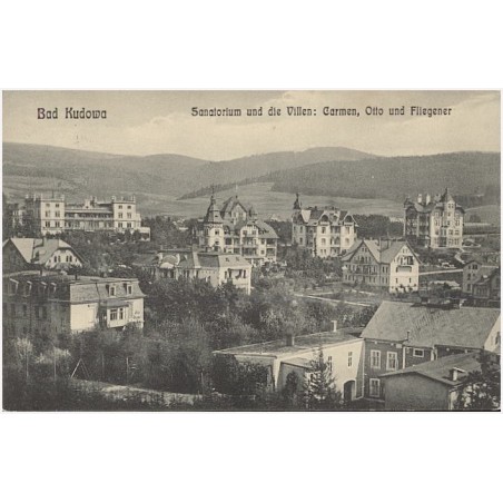 Bad Kudowa. Sanatorium und die Villen: Carmen, Otto und Fliegener