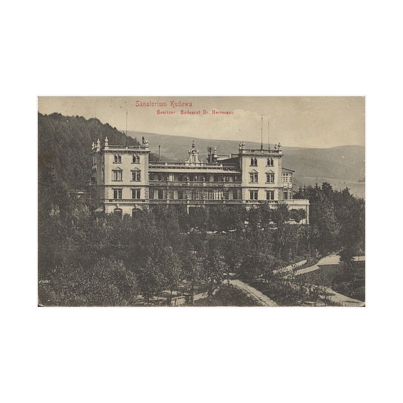 Sanatorium Kudowa. Besitzer: Badearzt Dr. Herrmann
