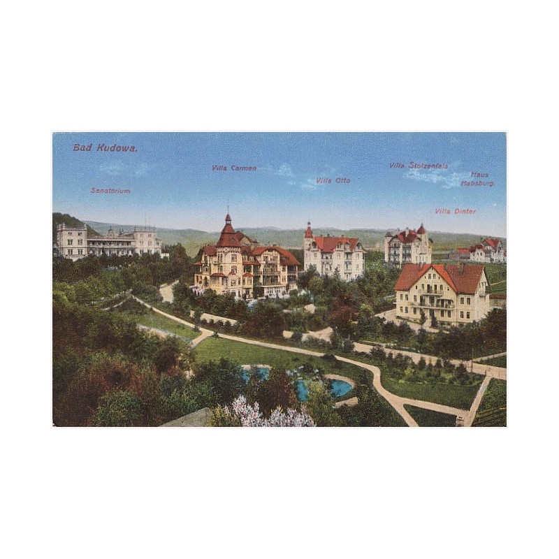 Bad Kudowa. Sanatorium. Villa Carmen. Villa Otto. Villa Stolzenfels. Villa Dinter. Haus Habsburg