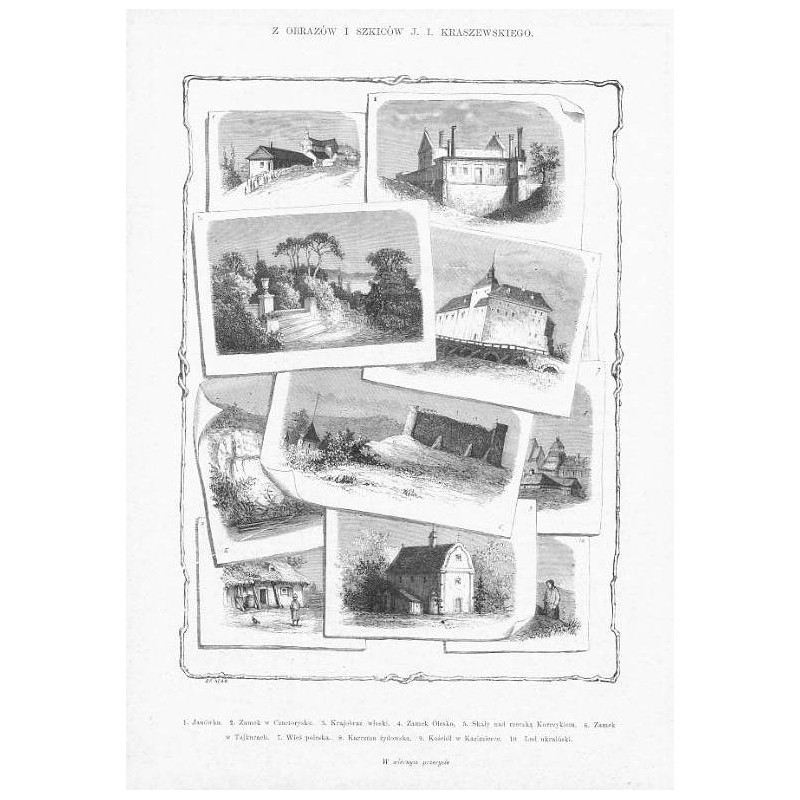 Z obrazów i szkiców J. I. Kraszewskiego / "Z OBRAZÓW I SZKICÓW J. I. KRASZEWSKIEGO. 1. Janówka. 2. Zamek w Czartorysku. 3. Krajo