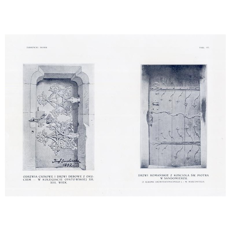 Zubrzycki: Skarb 2. Tabl. 105. [1] Odrzwia ciosowe i drzwi dębowe z okuciem w kolegiacie opatowskiej [2] Drzwi romańskie z Kośc