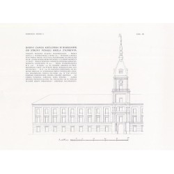 Zubrzycki: Skarb 2. Tabl. 141. Dawny Zamek Królewski w Warszawie od strony posągu króla Zygmunta / "ZUBRZYCKI: SKARB II. TABL. 1