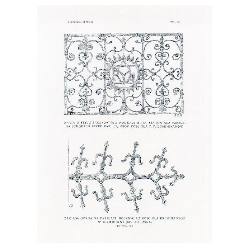 Zubrzycki: Skarb 2. Tabl. 126. [1] Krata w stylu barokowym z Podkamienia [2] Zawias górny na drzwiach bocznych z kościoła drewn