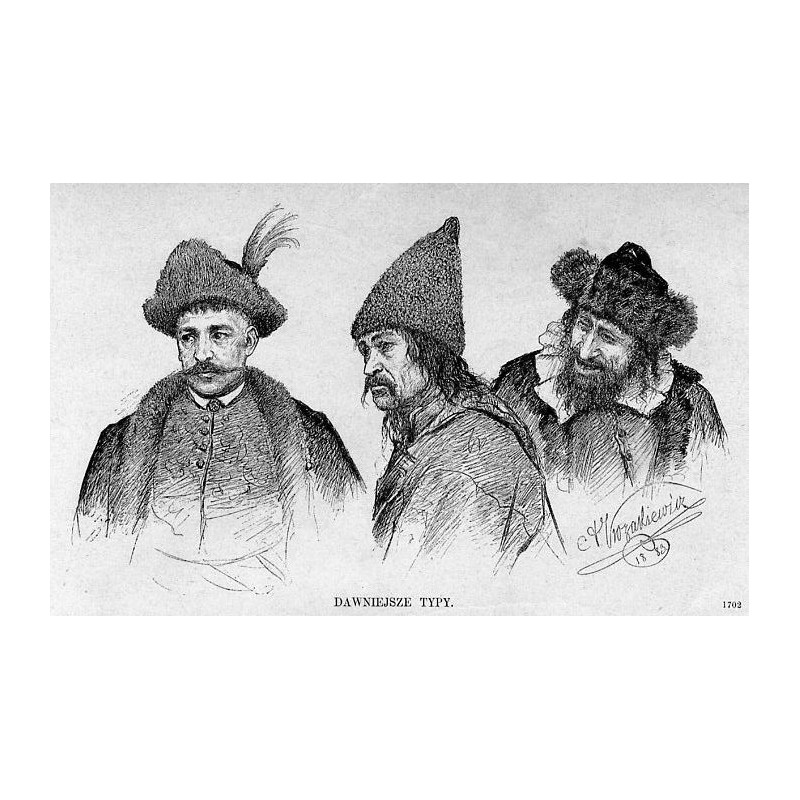 Dawniejsze typy. 1702 / "DAWNIEJSZE TYPY. 1702" / Typy szlachcica, chłopa i Żyda