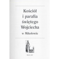 Kościół i parafia świętego Wojciecha w Mikołowie