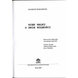 Wiek walki o dwie wolności