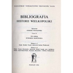 Bibliografia historii Wielkopolski. T. 2. Z. 4-8