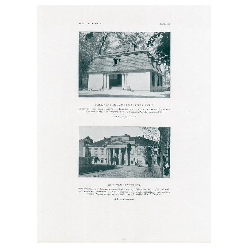 Zubrzycki: Skarb 4. Tabl. 369. [1] Domek przy ulicy Agrykola w Warszawie [2] Widok Pałacu Mniszchów / "ZUBRZYCKI: SKARB IV. TAB