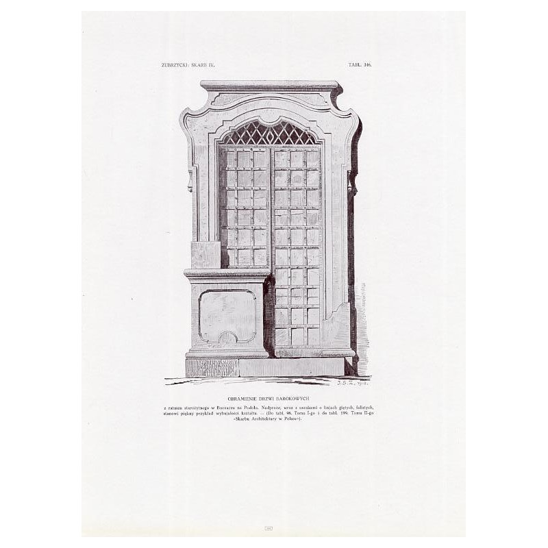 Zubrzycki: Skarb 4. Tabl. 346. Obramienie drzwi barokowych z ratusza w Buczaczu / "ZUBRZYCKI: SKARB IV. TABL. 346. OBRAMIENIE DR