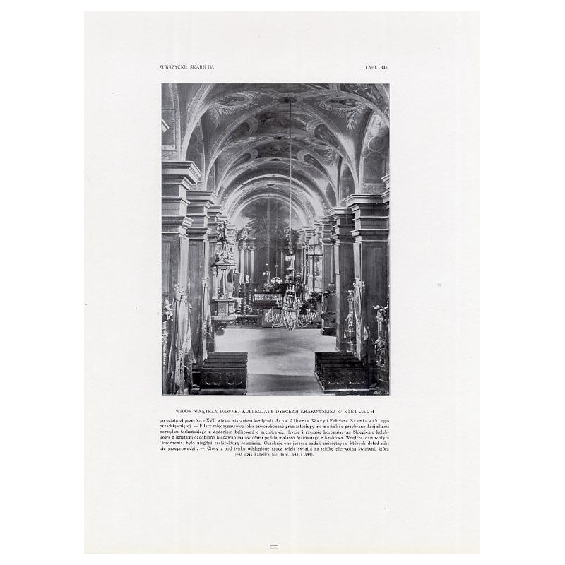 Zubrzycki: Skarb 4. Tabl. 345 Widok wnętrza dawnej kolegiaty Diecezji Krakowskiej w Kielcach / "ZUBRZYCKI: SKARB IV. TABL. 345.