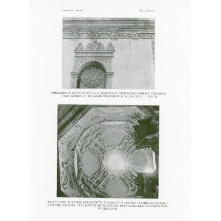 Zubrzycki: Skarb 1. Tabl. 88. [1] Obramienie okna [...] Kaplicy Firlejów przy kościele podominikańskim w Lublinie. - XVI w. [2]