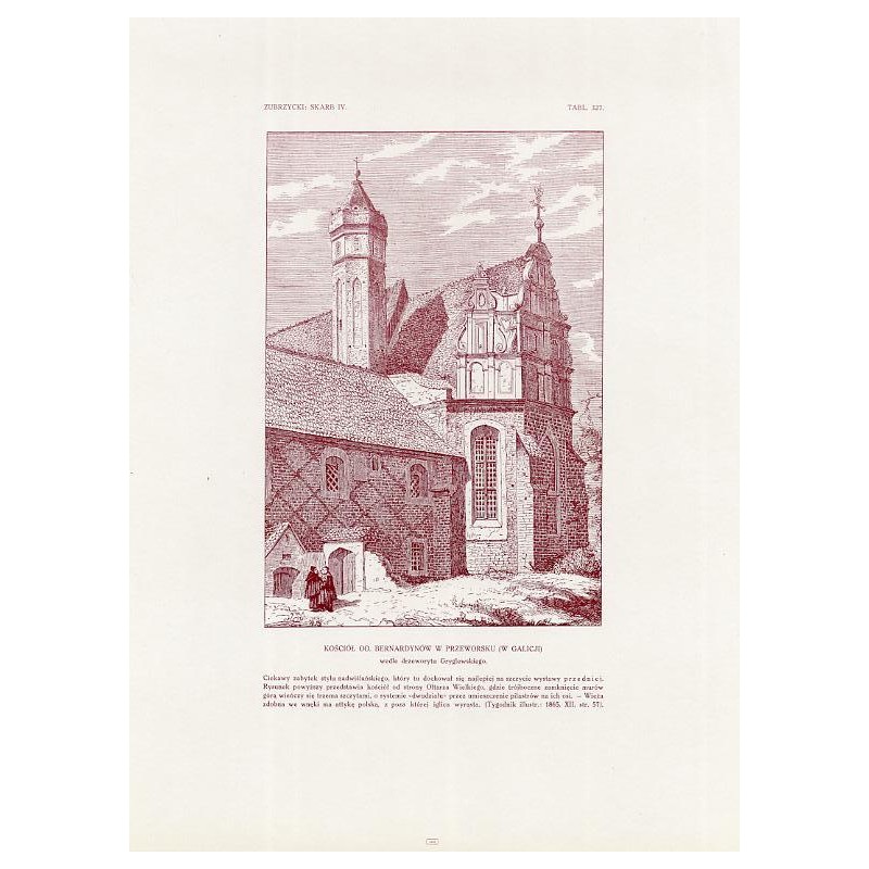 Zubrzycki: Skarb 4. Tabl. 327. Kościół oo. Bernardynów w Przeworsku / "ZUBRZYCKI: SKARB IV. TABL. 327. KOŚCIÓŁ OO. BERNARDYNÓW W