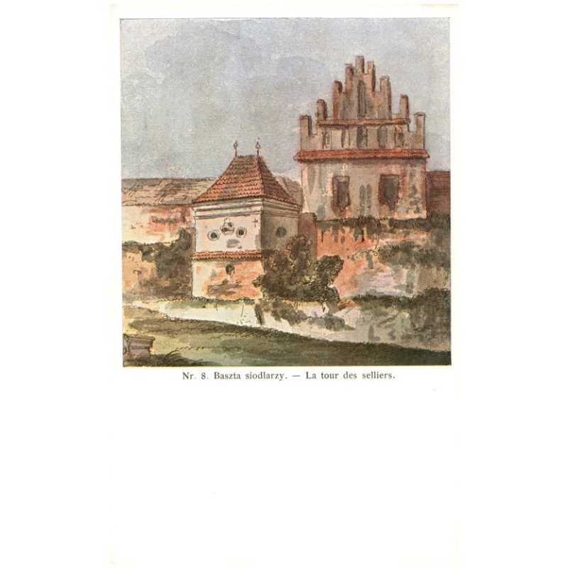Nr. 8. Baszta siodlarzy. - La tour des selliers.
