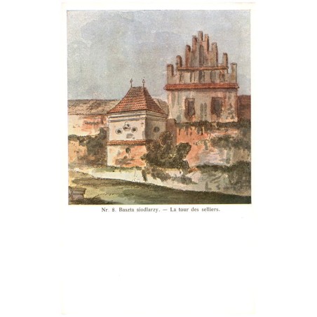 Nr. 8. Baszta siodlarzy. - La tour des selliers.