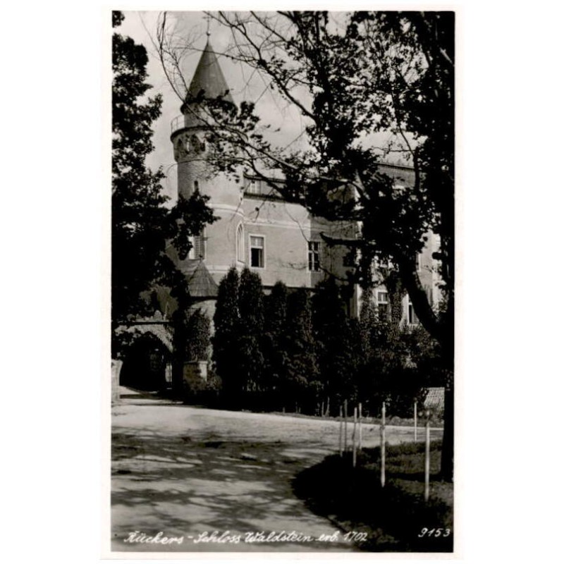 Rückers - Schloss Waldstein erb. 1702. 9153