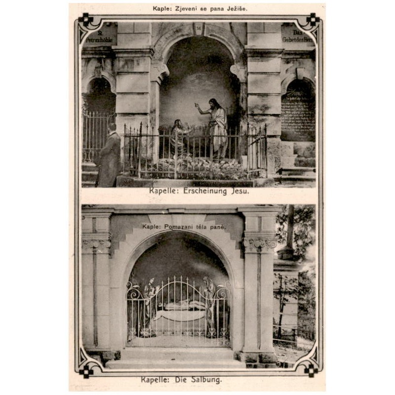 Kapelle: Erscheinung Jesu. Kaple: Zjeveni se pana Ježiše. Kapelle: Die Salbung. Kaple: Pomazani téla pané.