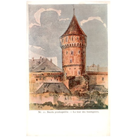 Nr. 11. Baszta przekupniów. - La tour des boutiquiers.