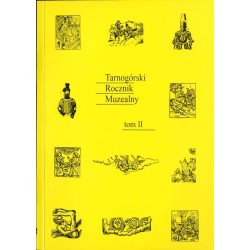 Tarnogórski Rocznik Muzealny. T. 2 (2007)