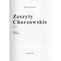 Zeszyty Chorzowskie. T. 15 (2014)