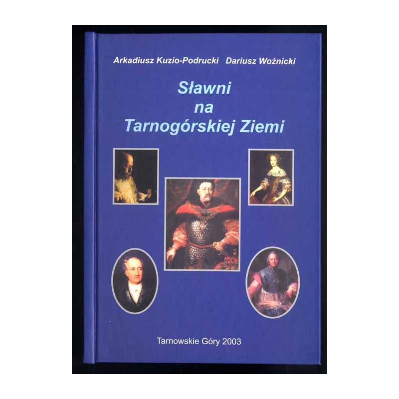 Sławni na Tarnogórskiej Ziemi