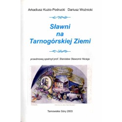 Sławni na Tarnogórskiej Ziemi