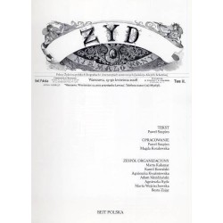 Żyd niemalowany. Polscy Żydzi na polskich litografiach i drzeworytach sztorcowych (kolekcja Alicji B. Schottlas). T. 2