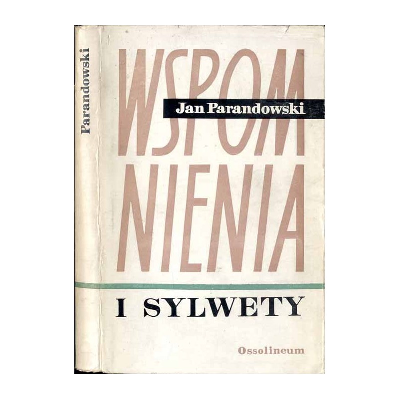 Wspomnienia i sylwety