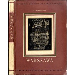 Warszawa. Rozwój urbanistyczny i architektoniczny