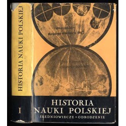Historia nauki polskiej. T.1: Czartoryski Paweł: Średniowiecze Rybicki Paweł: Odrodzenie