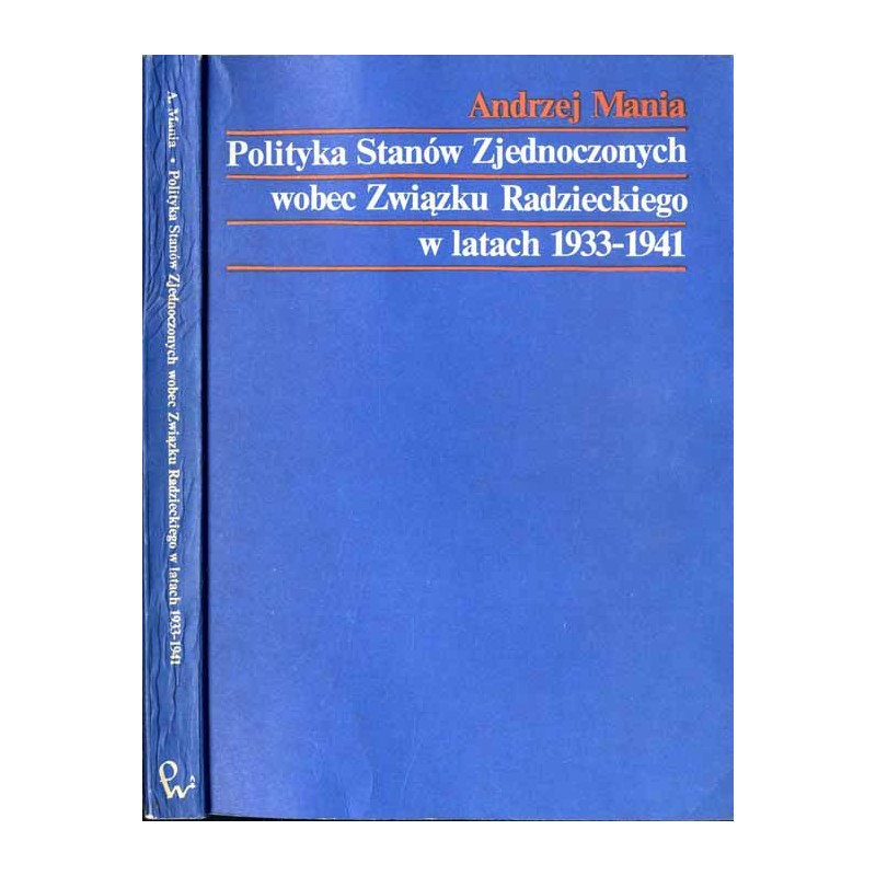Polityka Stanów Zjednoczonych wobec Związku Radzieckiego w latach 1933-1941