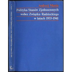 Polityka Stanów Zjednoczonych wobec Związku Radzieckiego w latach 1933-1941