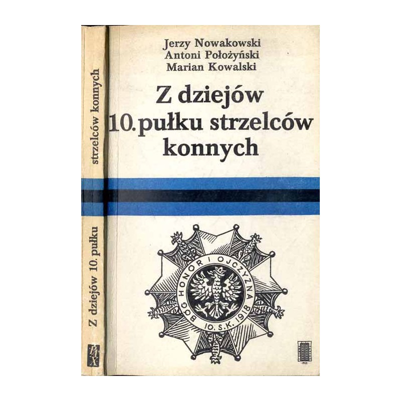 Z dziejów 10. Pułku Strzelców Konnych